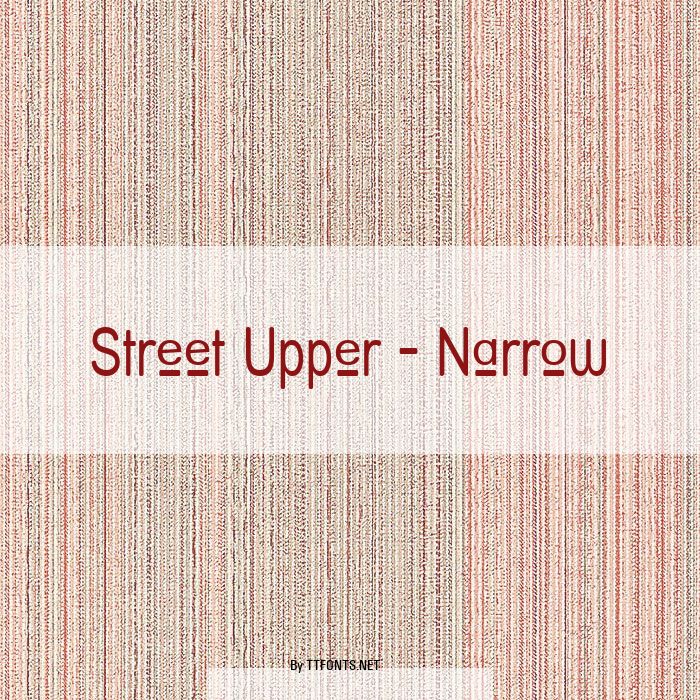 Street Upper - Narrow example